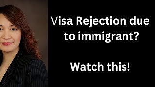Your visa got rejected due to immigrant intent Watch this