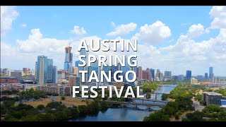 Austin Spring Tango Festival 2024 Video