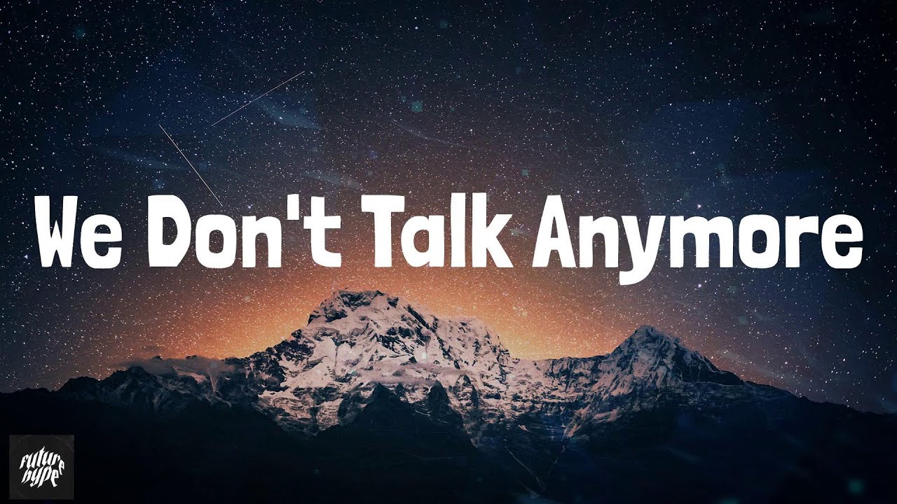 Charlie Puth - We Don't Talk Anymore (feat. Selena Gomez) (Lyrics) Mix ...