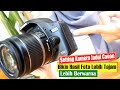 Bongkar settingan kamera jadul canon 500d dengan lensa bawaan kit 1855mm