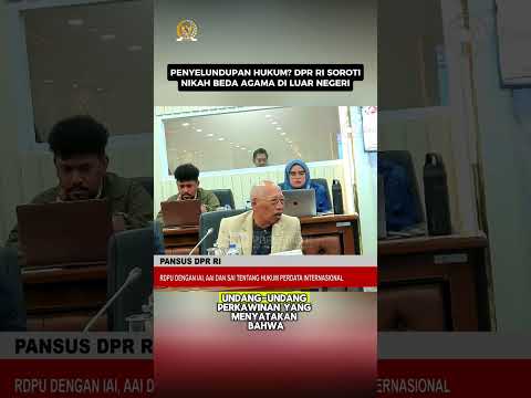 DPR Bahas Pengakuan Perkawinan Beda Agama dalam RUU HPI