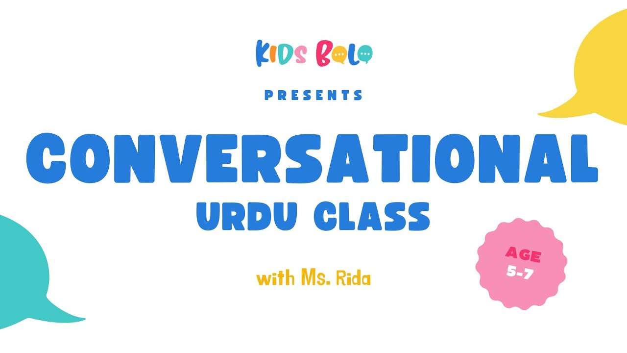 Kids Bolo Conversational Urdu class for kids ages 5 to 7