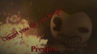 Bend You Till You Break Animation PREVIEW (BATIM SFM) By TryHardNinja