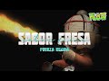 Fuerza Regida - SABOR FRESA (Letra)