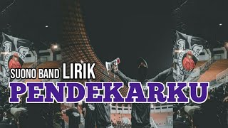 PENDEKAR KU LIRIK - SUONO BAND