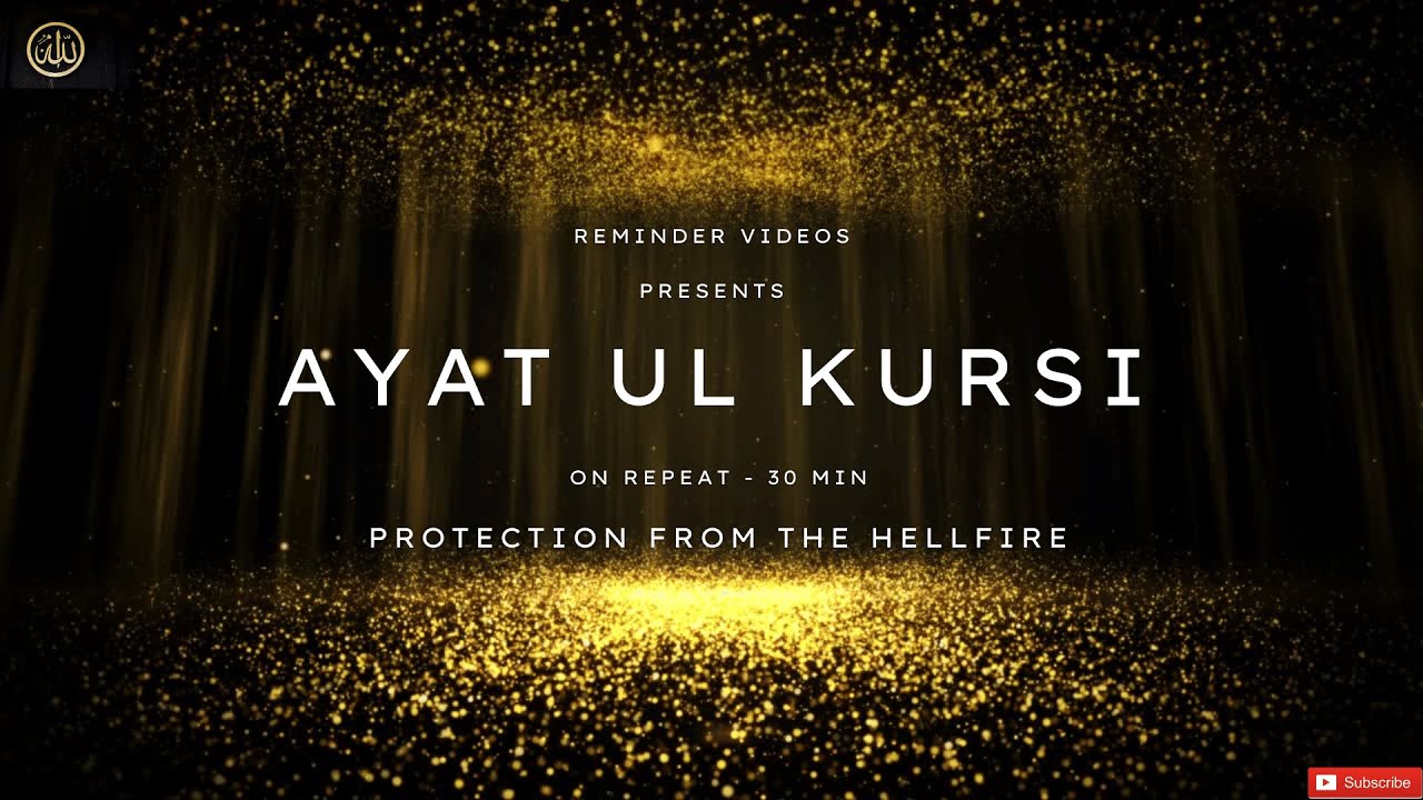 What Does Ayat Al Kursi Protect You From What Does Ayat Al Kursi Protect You From