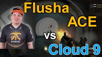 DreamHack Cluj-Napoca 2015 - Flusha ACE! vs Cloud 9