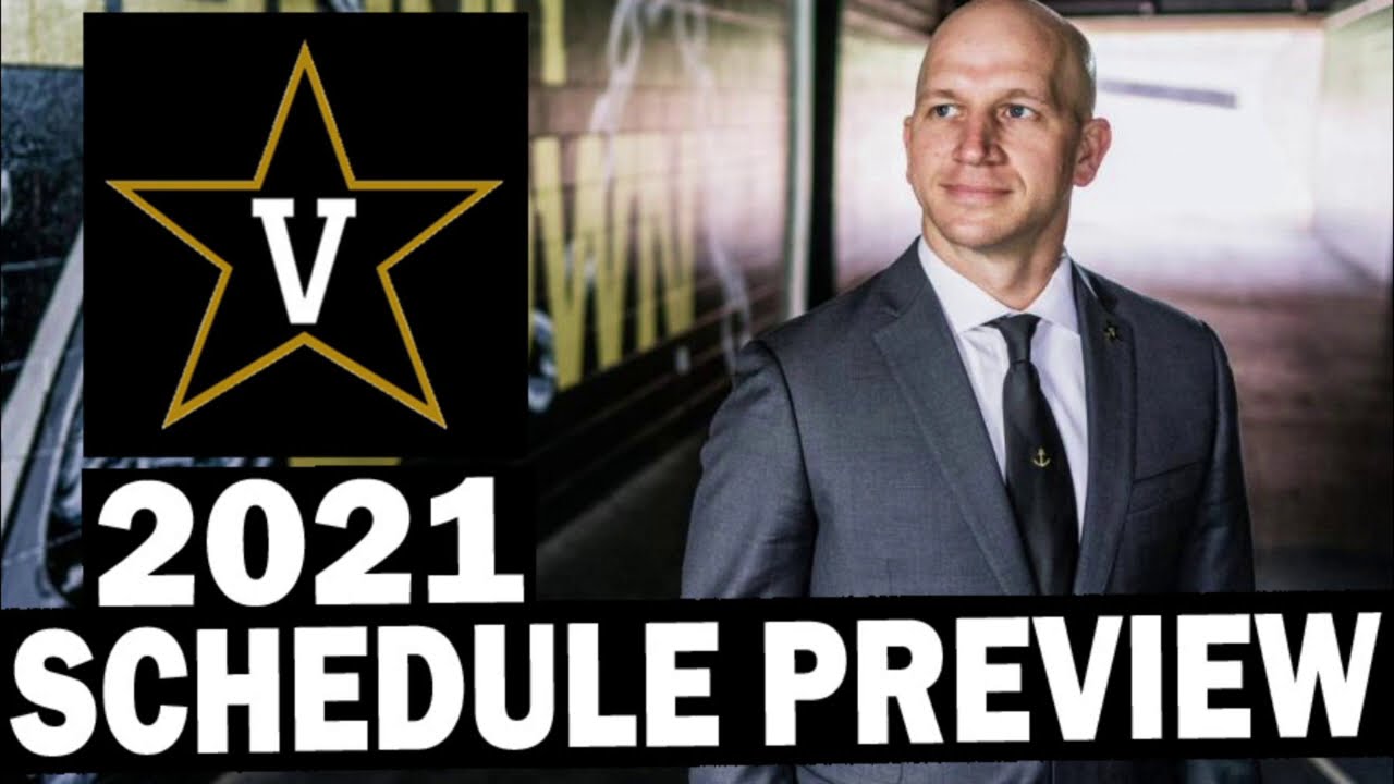 Vanderbilt Commodores 2021 Football Schedule Preview - YouTube Vanderbilt Commodores 2021 Football Schedule Preview - YouTube