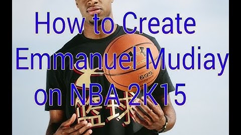 NBA 2K15 How to Create Emmanuel Mudiay Xbox 360/PS3