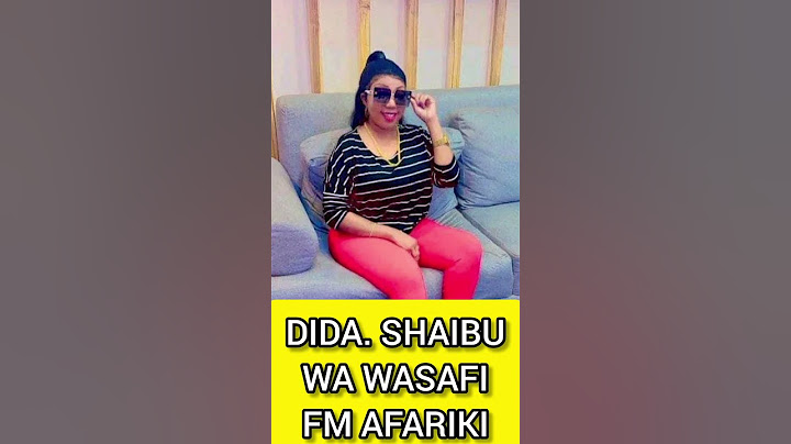 DIDA SHAIBI AFARIKI | DIDA SHAIBU WA WASAFI FM | DIDA WASAFI