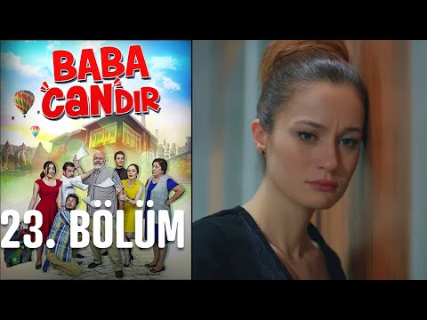 Baba Candır 23. Bölüm