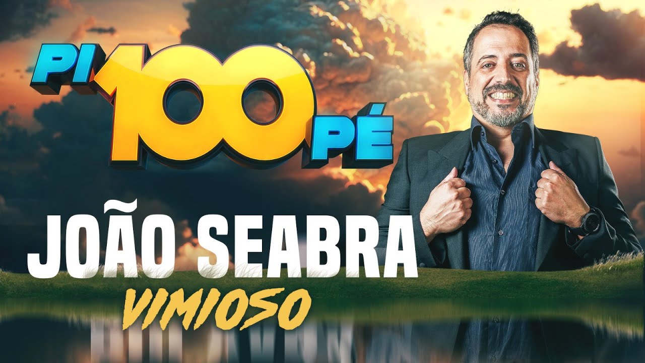 Pi100Pé - João Seabra