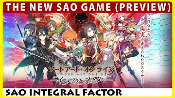 Sword Art Online Integral Factor - The New SAO Mobile Game? (Android/iOS)