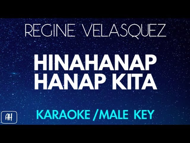 Regine Velasquez - Hinahanap Hanap Kita (Karaoke/Acoustic Instrumental) [Male Key]