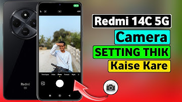 Redmi 14C 5G Camera Setting Thik Kaise Kare | Redmi 14C 5G Camera Settings | HM Technical