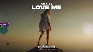 Aryiss - Love Me (Official Lyric Video Hd)