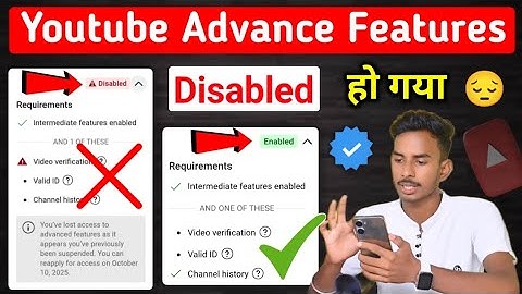 Youtube Advance Features Disabled हो गया कैसे सही करें ! YouTube Video Verification Disable Problem 