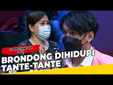 Brondong Dihidupi Tante-Tante - Garis Tangan 2021