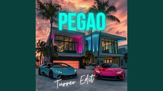 Pegao - ( Turreo Edit )