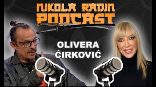 OLIVERA ĆIRKOVIĆ - Nikola Radin Podcast