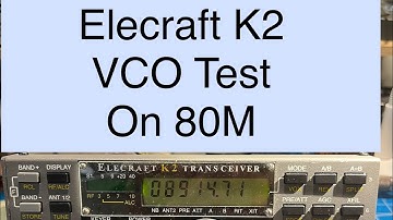 3 minute Elecraft K2 VCO Test on 80M