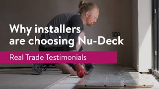 Why the Trade are choosing Nu-Deck