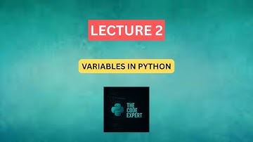 #2 - Python Variables Explained | Rules and Creating a variable | Python for Beginners