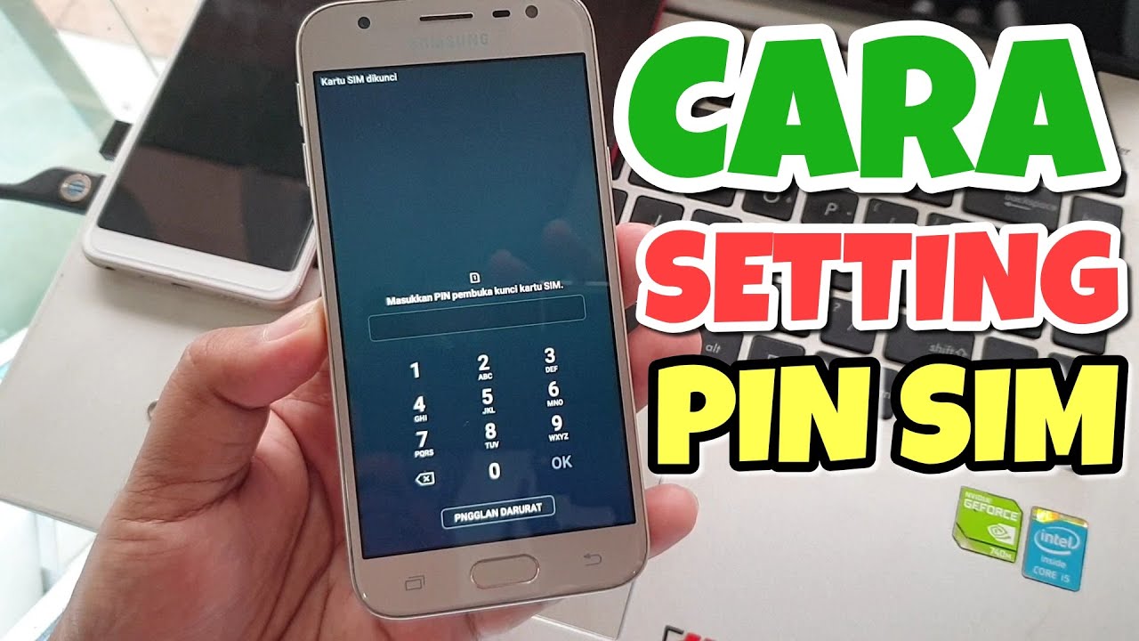 Cara Setting Pin Pada Sim Card Android Untuk Kebutuhan Bypass Frp Samsung - Youtube