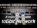 Home Networking: Cheap 8 port 10Gbit Home Network setup! (Mikrotik CRS309-1G-8S+IN)