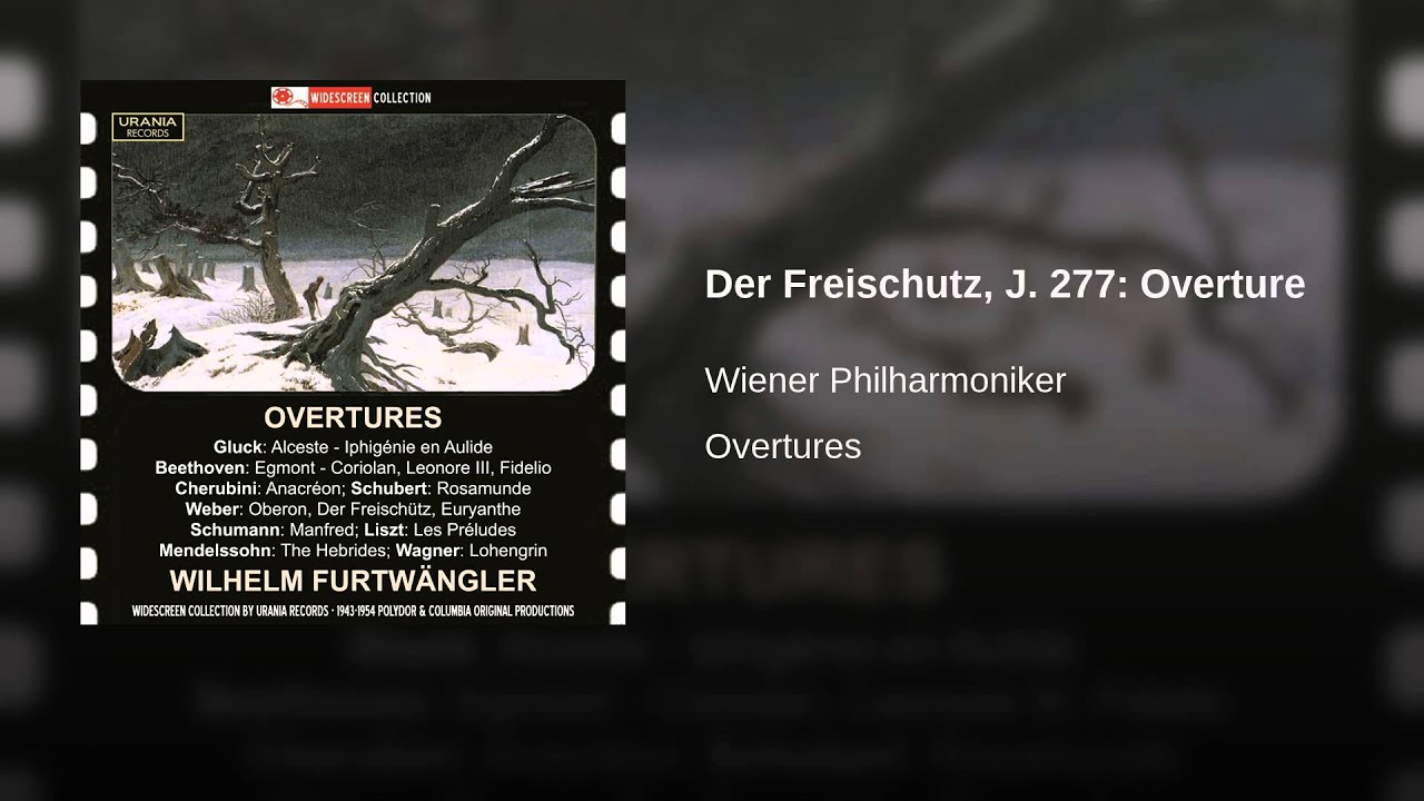 Der Freischutz, J. 277: Overture