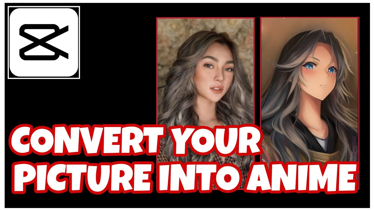 CONVERT YOUR PHOTO INTO ANIME CAPCUT TUTORIAL CP TUTORIALS YouTube