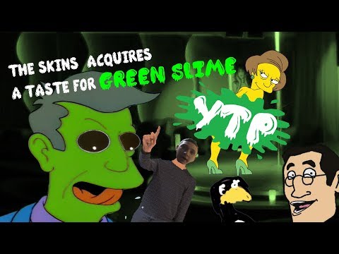 ytp---the-skins-acquires-a-taste-for-green-slime