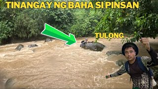 PAMAMAIN PALOS INABOT KAMI NG MALAKING BAHA NADALA SI PINSAN SUMABIT SA BATO@albertsadventuretv