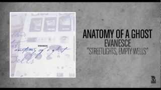 Anatomy of a Ghost - Streetlights, Empty Wells