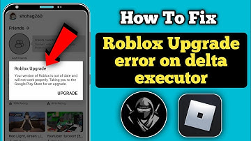 (New 2025) How To Fix Roblox Upgrade Error | Delta Executor