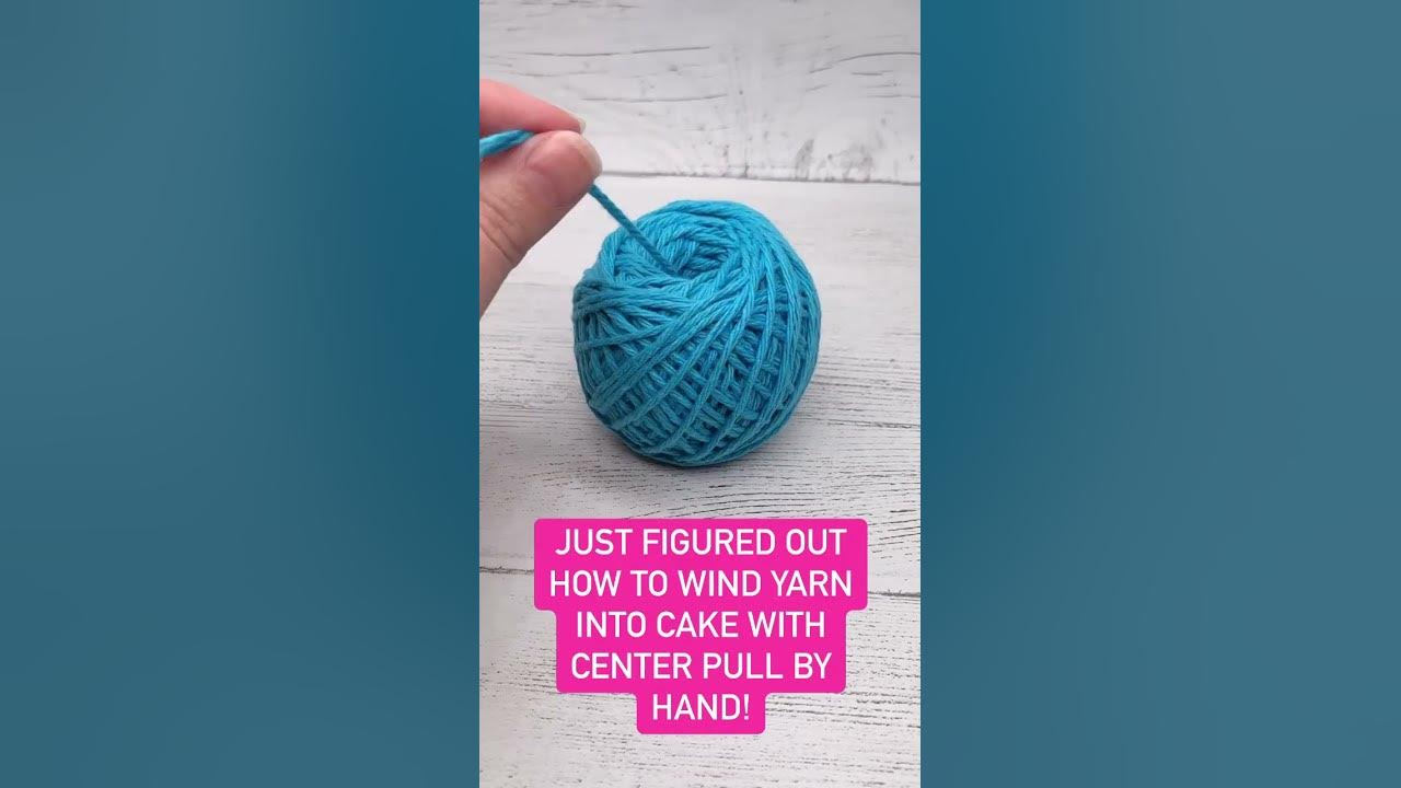 How to Hand Wind Yarn Into a Cake