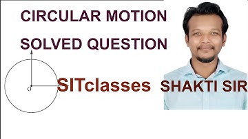 CIRCULAR MOTION SOLVED QUESTION 24