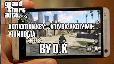 Gta 5 On Android With Activation key