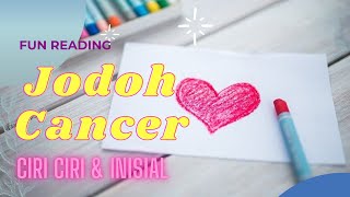 CANCER: YOUR SOULMATE, Characteristics & Initials #Timeless #Funreading #tarotreading