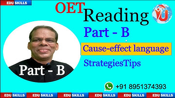 Edu Skills OET: Reading Part - B: Cause-effect Language: strategies & tips:OEt made easy: 24-3-2023