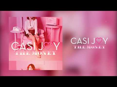 Casi Joy - The Money