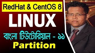 Linux Tutorial-11: Partitioning System in RHEL 8 | Cnetbd