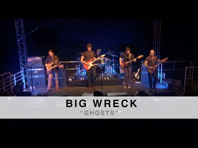 Big Wreck - Ghosts