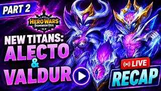 Live stream RECAP - New Distortion Element - Alecto & Valdur (Part 2) Hero Wars Dominion Era