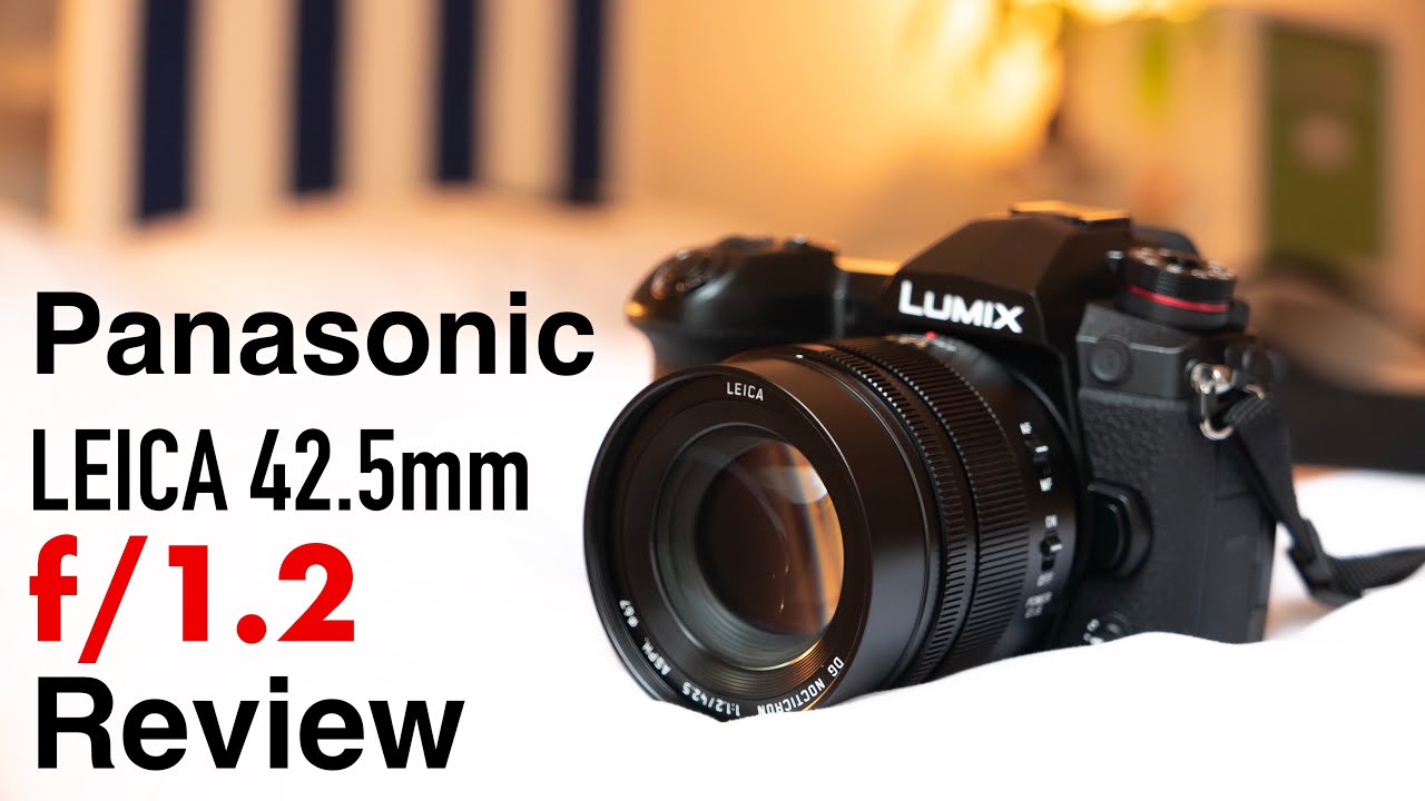 Opname Vader Schotel Panasonic-Leica 42.5mm f/1.2 Review - Portrait Perfection - YouTube