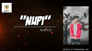 NUPI - E.ELVIZ || HIPHOPMANIPUR