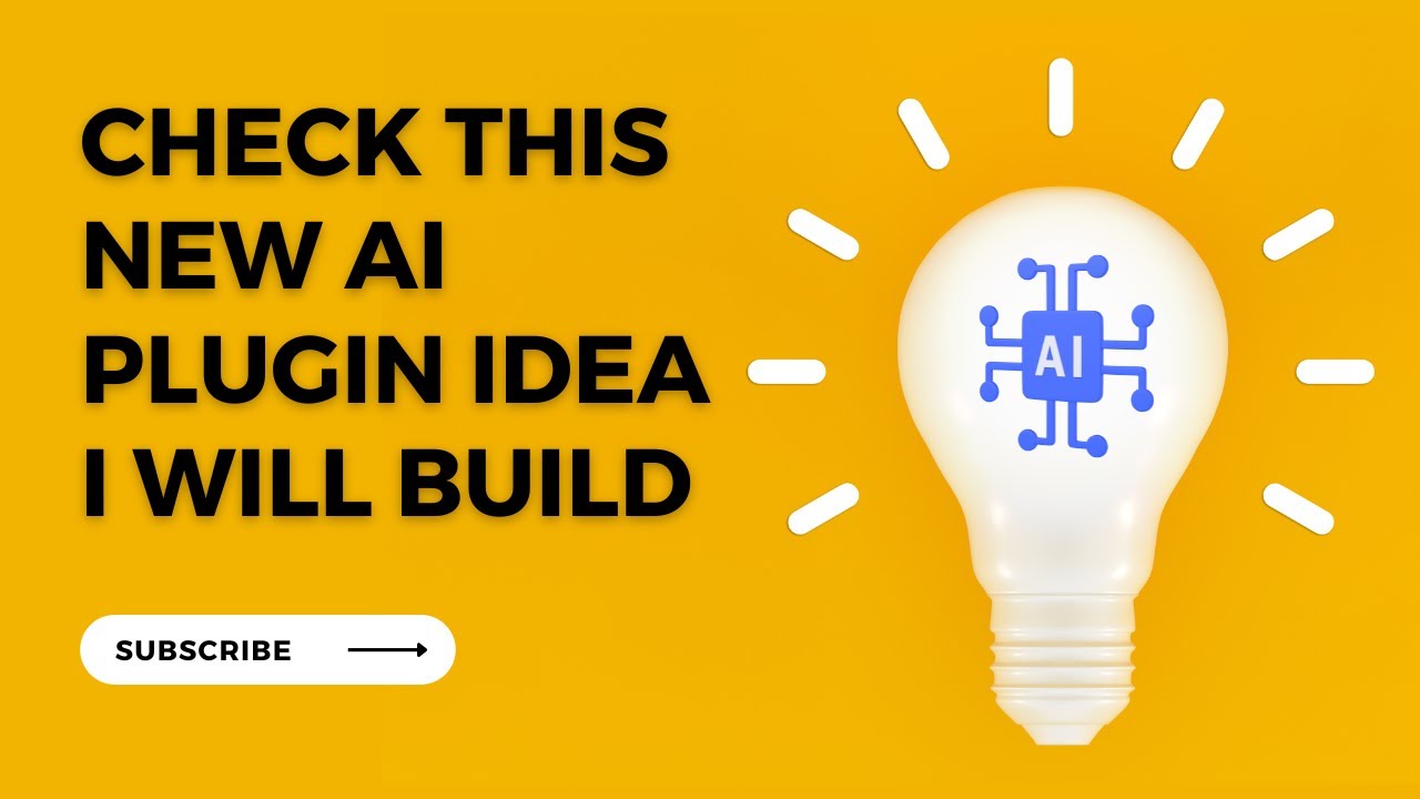 Introducing the Idea of a New AI Plugin I Will Build - Inspired by Your ...