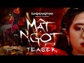 Mật Ngọt (Teaser) - Dunghoangpham ft Tiến Nguyễn