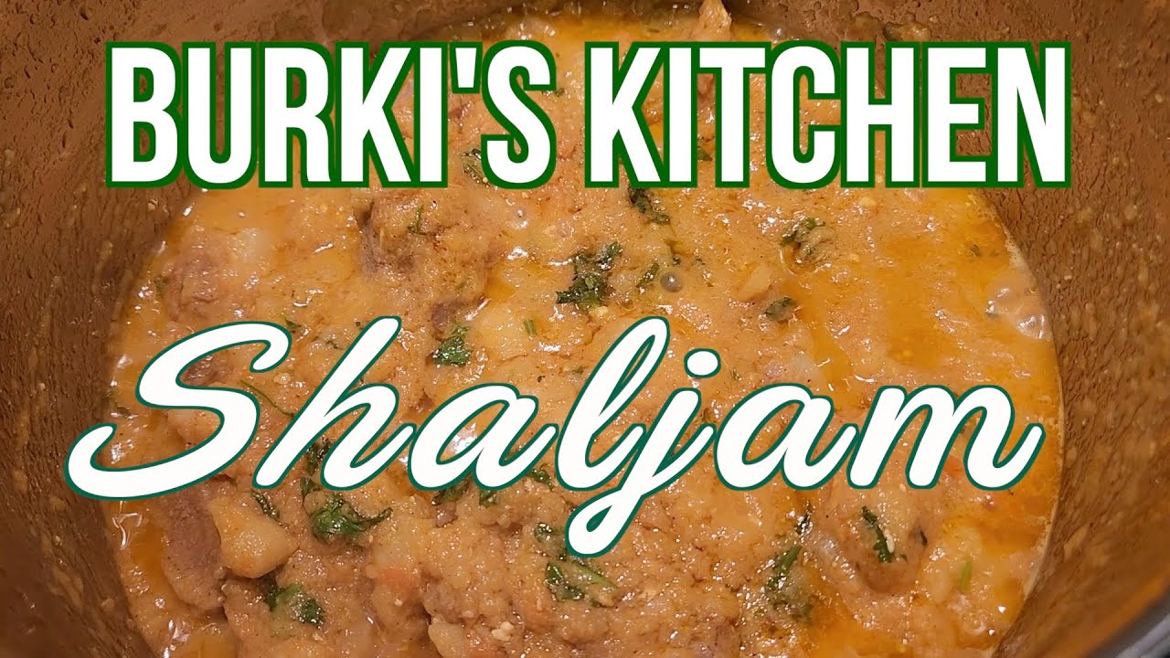 The Best Shaljam Gosht / Turnip & Mutton Recipe By Burki's Kitchen