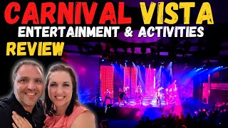 Carnival Vista Entertainment & Activities Review